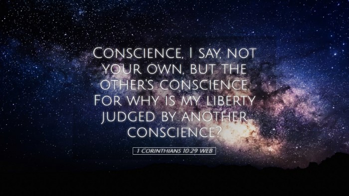Picture 05 - 1 Corinthians 10:29 WEB Desktop Wallpaper - Conscience, I say, not your own, but the other's - Desktop Bible Verse Wallpaper