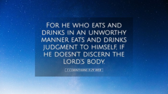 Picture 05 - 1 Corinthians 11:29 WEB Desktop Wallpaper - For he who eats and drinks in an unworthy manner - Desktop Bible Verse Wallpaper