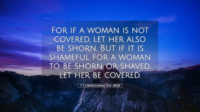 Picture 05 - 1 Corinthians 11:6 WEB Desktop Wallpaper - For if a woman is not covered, let her also be - Desktop Bible Verse Wallpaper