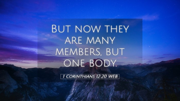 Picture 05 - 1 Corinthians 12:20 WEB Desktop Wallpaper - But now they are many members, but one - Desktop Bible Verse Wallpaper