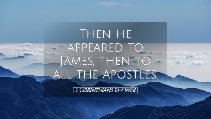 Picture 05 - 1 Corinthians 15:7 WEB Desktop Wallpaper - Then he appeared to James, then to all the - Desktop Bible Verse Wallpaper