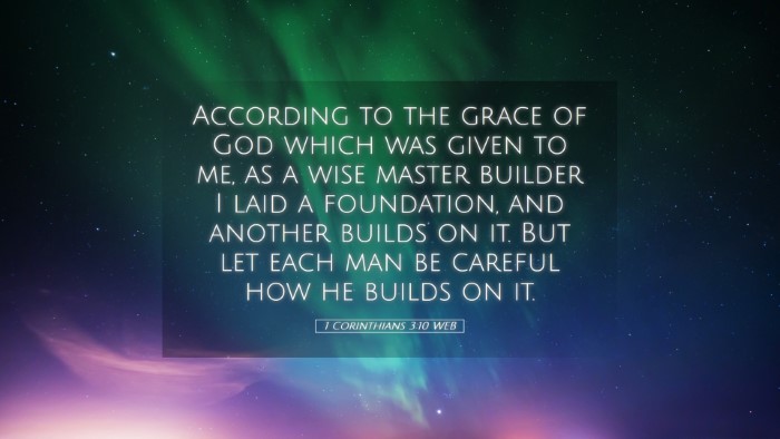 Picture 05 - 1 Corinthians 3:10 WEB Desktop Wallpaper - According to the grace of God which was given to - Desktop Bible Verse Wallpaper
