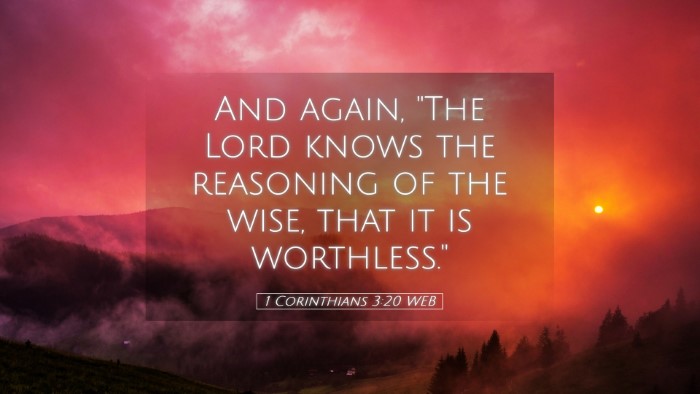 Picture 05 - 1 Corinthians 3:20 WEB Desktop Wallpaper - And again, 