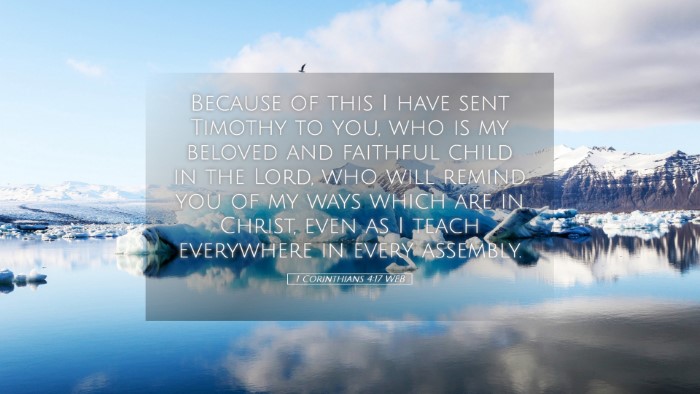 Picture 05 - 1 Corinthians 4:17 WEB Desktop Wallpaper - Because of this I have sent Timothy to you, who - Desktop Bible Verse Wallpaper
