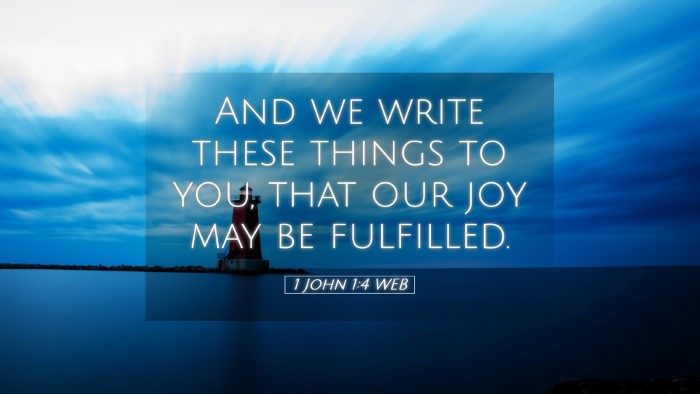 Picture 05 - 1 John 1:4 WEB Desktop Wallpaper - And we write these things to you, that our joy - Desktop Bible Verse Wallpaper