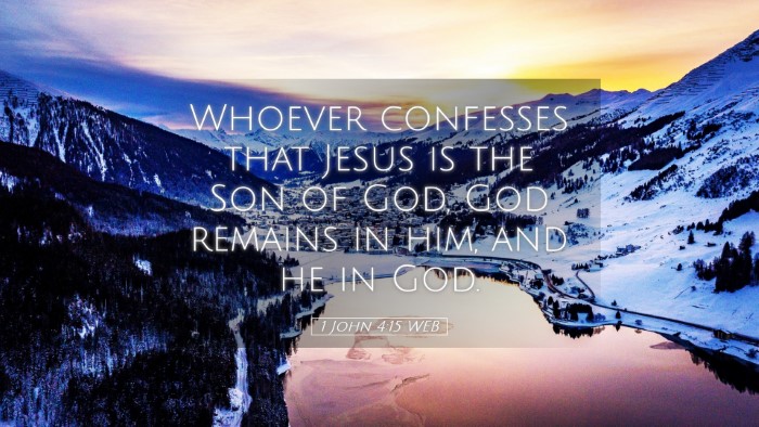 Picture 05 - 1 John 4:15 WEB Desktop Wallpaper - Whoever confesses that Jesus is the Son of God, - Desktop Bible Verse Wallpaper