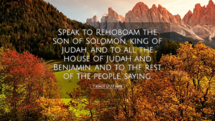 Picture 05 - 1 Kings 12:23 WEB Desktop Wallpaper - Speak to Rehoboam the son of Solomon, king of - Desktop Bible Verse Wallpaper
