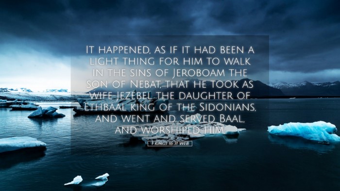 Picture 05 - 1 Kings 16:31 WEB Desktop Wallpaper - It happened, as if it had been a light thing for - Desktop Bible Verse Wallpaper