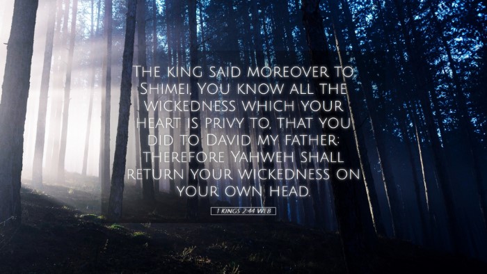 Picture 05 - 1 Kings 2:44 WEB Desktop Wallpaper - The king said moreover to Shimei, You know all - Desktop Bible Verse Wallpaper