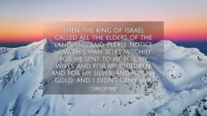 Picture 05 - 1 Kings 20:7 WEB Desktop Wallpaper - Then the king of Israel called all the elders of - Desktop Bible Verse Wallpaper