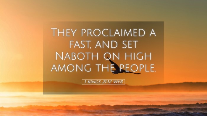 Picture 05 - 1 Kings 21:12 WEB Desktop Wallpaper - They proclaimed a fast, and set Naboth on high - Desktop Bible Verse Wallpaper