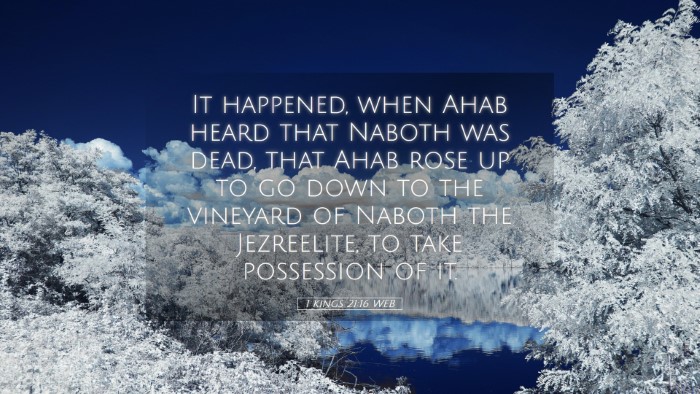Picture 05 - 1 Kings 21:16 WEB Desktop Wallpaper - It happened, when Ahab heard that Naboth was - Desktop Bible Verse Wallpaper
