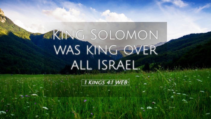 Picture 05 - 1 Kings 4:1 WEB Desktop Wallpaper - King Solomon was king over all - Desktop Bible Verse Wallpaper