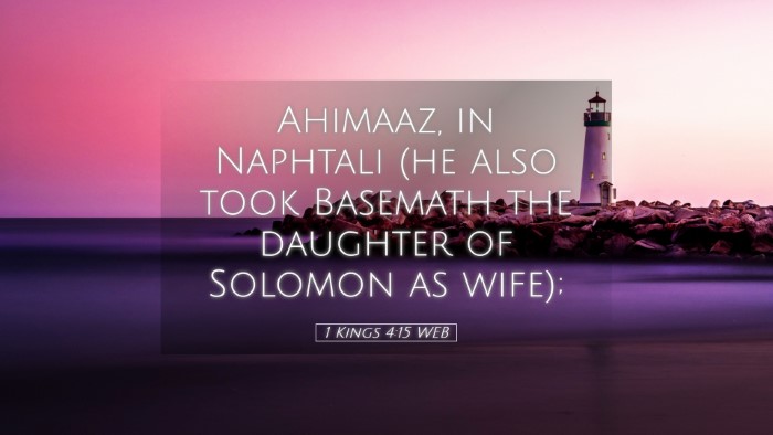 Picture 05 - 1 Kings 4:15 WEB Desktop Wallpaper - Ahimaaz, in Naphtali (he also took Basemath the - Desktop Bible Verse Wallpaper