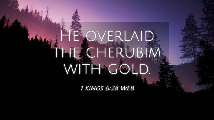 Picture 05 - 1 Kings 6:28 WEB Desktop Wallpaper - He overlaid the cherubim with - Desktop Bible Verse Wallpaper
