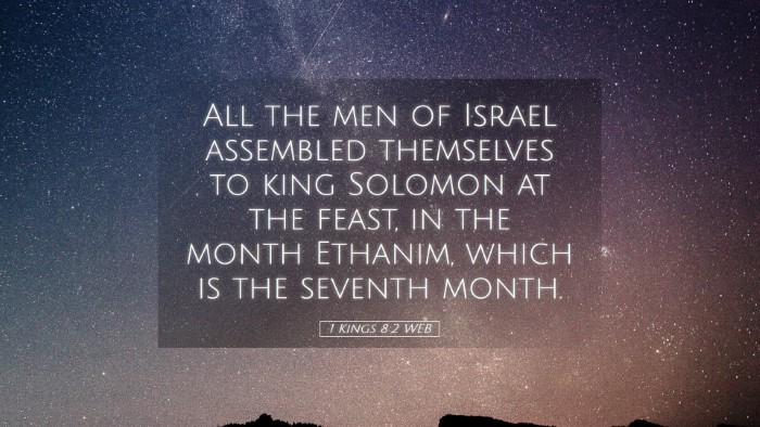 Picture 05 - 1 Kings 8:2 WEB Desktop Wallpaper - All the men of Israel assembled themselves to - Desktop Bible Verse Wallpaper