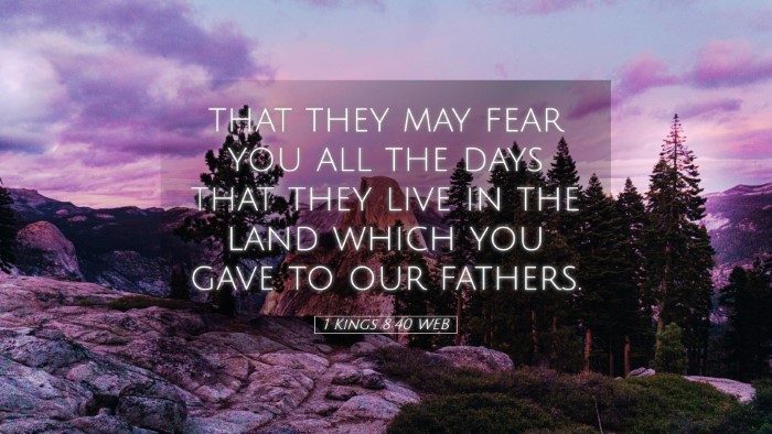 Picture 05 - 1 Kings 8:40 WEB Desktop Wallpaper - that they may fear you all the days that they - Desktop Bible Verse Wallpaper