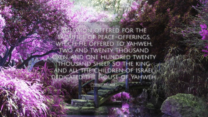Picture 05 - 1 Kings 8:63 WEB Desktop Wallpaper - Solomon offered for the sacrifice of - Desktop Bible Verse Wallpaper