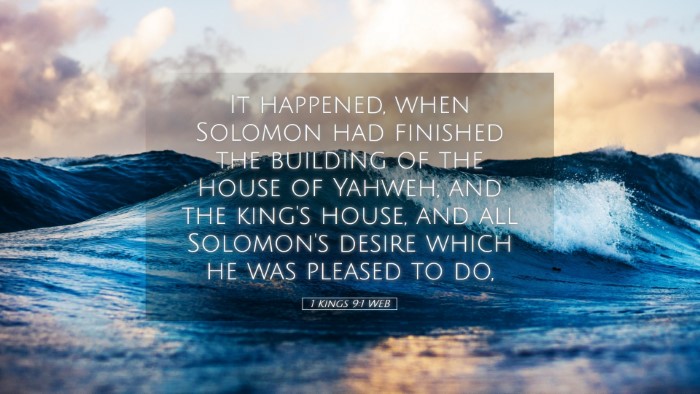 Picture 05 - 1 Kings 9:1 WEB Desktop Wallpaper - It happened, when Solomon had finished the - Desktop Bible Verse Wallpaper
