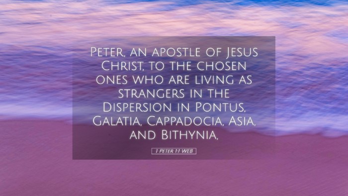 Picture 05 - 1 Peter 1:1 WEB Desktop Wallpaper - Peter, an apostle of Jesus Christ, to the chosen - Desktop Bible Verse Wallpaper