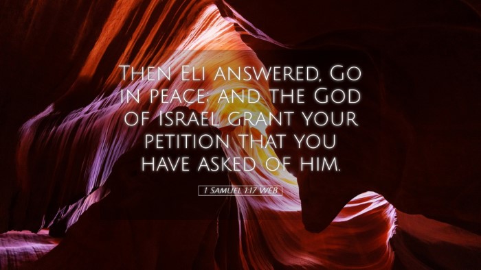 Picture 05 - 1 Samuel 1:17 WEB Desktop Wallpaper - Then Eli answered, Go in peace; and the God of - Desktop Bible Verse Wallpaper