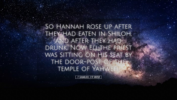 Picture 05 - 1 Samuel 1:9 WEB Desktop Wallpaper - So Hannah rose up after they had eaten in Shiloh, - Desktop Bible Verse Wallpaper
