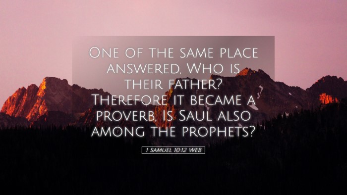 Picture 05 - 1 Samuel 10:12 WEB Desktop Wallpaper - One of the same place answered, Who is their - Desktop Bible Verse Wallpaper