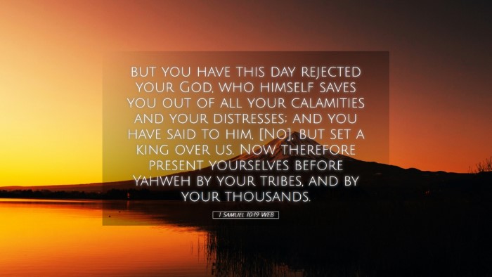 Picture 05 - 1 Samuel 10:19 WEB Desktop Wallpaper - but you have this day rejected your God, who - Desktop Bible Verse Wallpaper