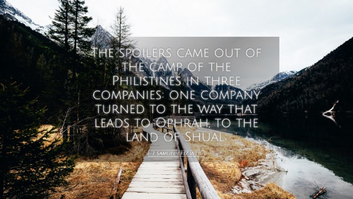 Picture 05 - 1 Samuel 13:17 WEB Desktop Wallpaper - The spoilers came out of the camp of the - Desktop Bible Verse Wallpaper
