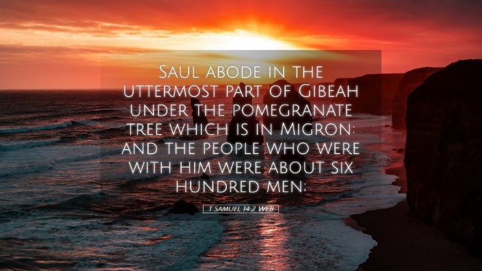 Picture 05 - 1 Samuel 14:2 WEB Desktop Wallpaper - Saul abode in the uttermost part of Gibeah under - Desktop Bible Verse Wallpaper