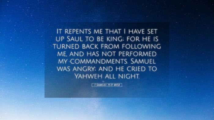 Picture 05 - 1 Samuel 15:11 WEB Desktop Wallpaper - It repents me that I have set up Saul to be king; - Desktop Bible Verse Wallpaper