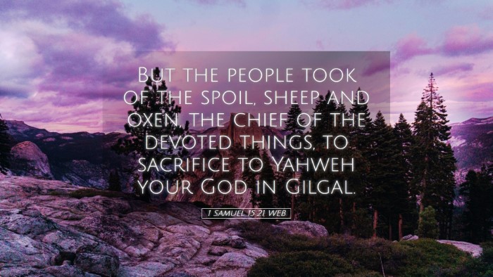 Picture 05 - 1 Samuel 15:21 WEB Desktop Wallpaper - But the people took of the spoil, sheep and oxen, - Desktop Bible Verse Wallpaper