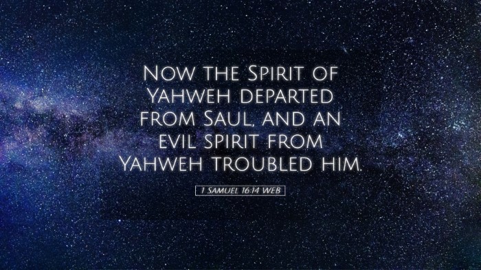 Picture 05 - 1 Samuel 16:14 WEB Desktop Wallpaper - Now the Spirit of Yahweh departed from Saul, and - Desktop Bible Verse Wallpaper
