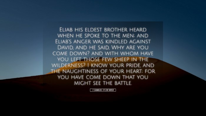 Picture 05 - 1 Samuel 17:28 WEB Desktop Wallpaper - Eliab his eldest brother heard when he spoke to - Desktop Bible Verse Wallpaper