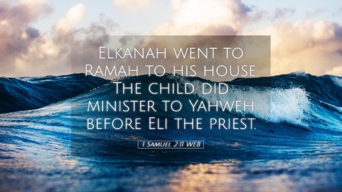 Picture 05 - 1 Samuel 2:11 WEB Desktop Wallpaper - Elkanah went to Ramah to his house. The child did - Desktop Bible Verse Wallpaper