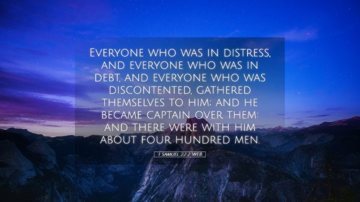 Picture 05 - 1 Samuel 22:2 WEB Desktop Wallpaper - Everyone who was in distress, and everyone who - Desktop Bible Verse Wallpaper