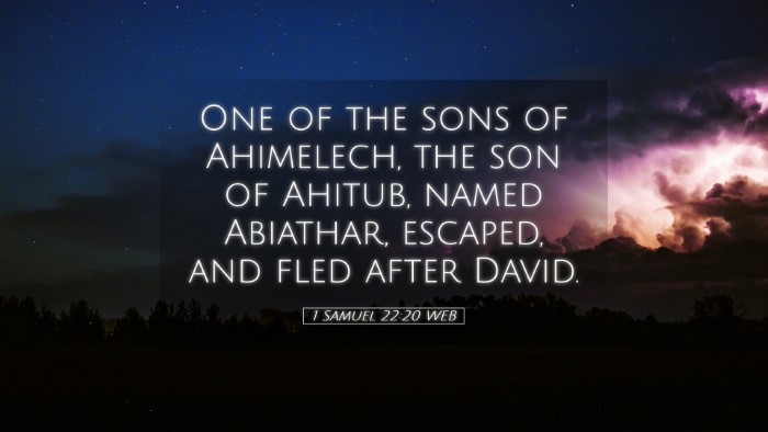 Picture 05 - 1 Samuel 22:20 WEB Desktop Wallpaper - One of the sons of Ahimelech, the son of Ahitub, - Desktop Bible Verse Wallpaper