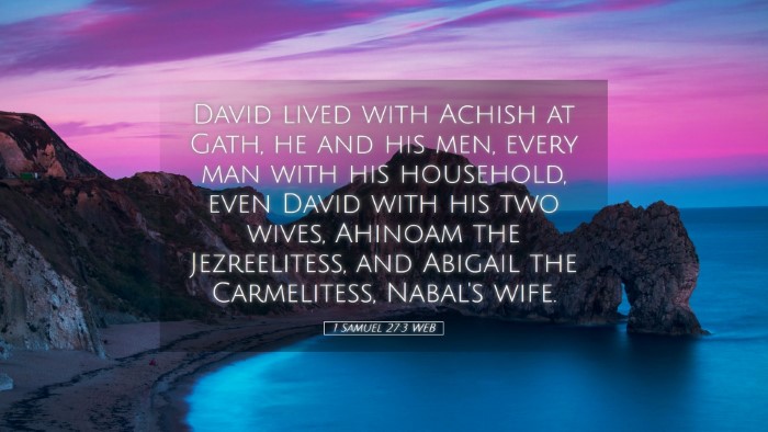 Picture 05 - 1 Samuel 27:3 WEB Desktop Wallpaper - David lived with Achish at Gath, he and his men, - Desktop Bible Verse Wallpaper