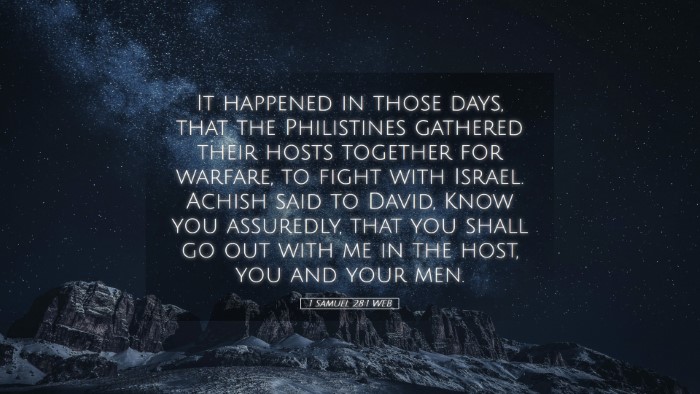 Picture 05 - 1 Samuel 28:1 WEB Desktop Wallpaper - It happened in those days, that the Philistines - Desktop Bible Verse Wallpaper