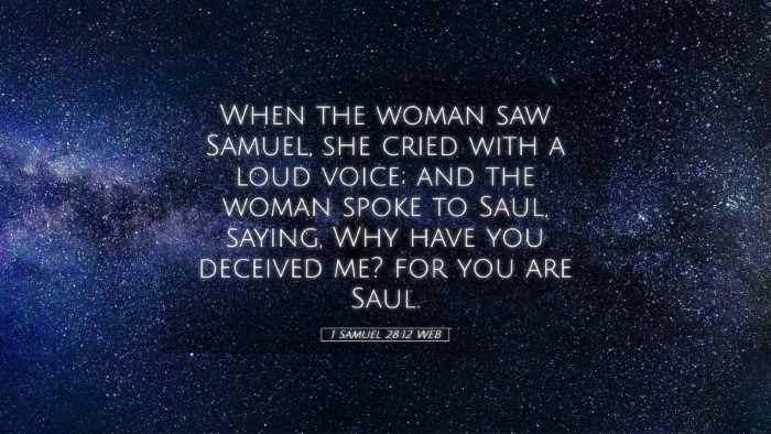 Picture 05 - 1 Samuel 28:12 WEB Desktop Wallpaper - When the woman saw Samuel, she cried with a loud - Desktop Bible Verse Wallpaper