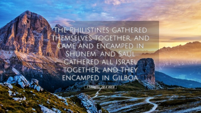 Picture 05 - 1 Samuel 28:4 WEB Desktop Wallpaper - The Philistines gathered themselves together, and - Desktop Bible Verse Wallpaper
