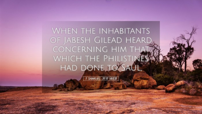 Picture 05 - 1 Samuel 31:11 WEB Desktop Wallpaper - When the inhabitants of Jabesh Gilead heard - Desktop Bible Verse Wallpaper