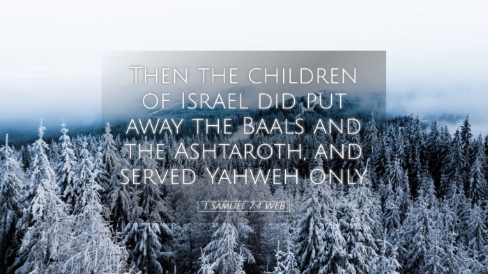 Picture 05 - 1 Samuel 7:4 WEB Desktop Wallpaper - Then the children of Israel did put away the - Desktop Bible Verse Wallpaper