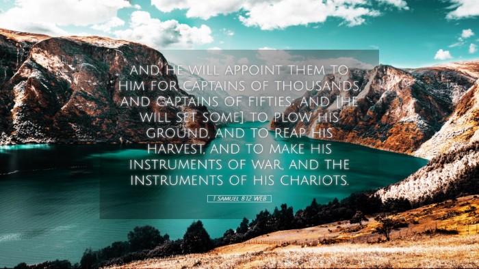 Picture 05 - 1 Samuel 8:12 WEB Desktop Wallpaper - and he will appoint them to him for captains of - Desktop Bible Verse Wallpaper