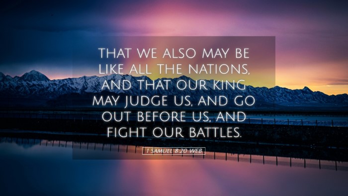 Picture 05 - 1 Samuel 8:20 WEB Desktop Wallpaper - that we also may be like all the nations, and - Desktop Bible Verse Wallpaper
