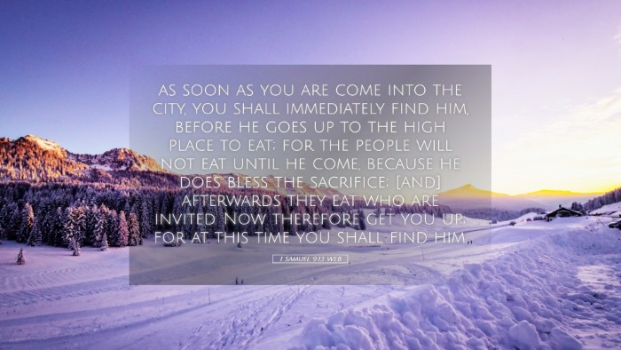 Picture 05 - 1 Samuel 9:13 WEB Desktop Wallpaper - as soon as you are come into the city, you shall - Desktop Bible Verse Wallpaper