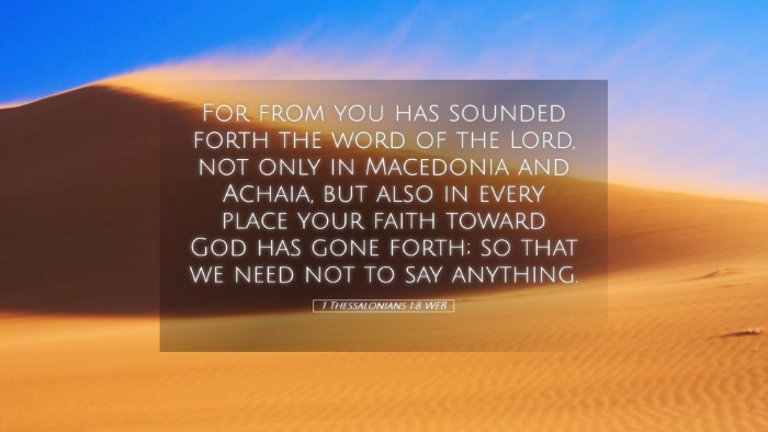 Picture 05 - 1 Thessalonians 1:8 WEB Desktop Wallpaper - For from you has sounded forth the word of the - Desktop Bible Verse Wallpaper