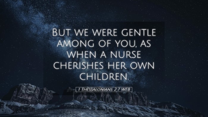 Picture 05 - 1 Thessalonians 2:7 WEB Desktop Wallpaper - But we were gentle among of you, as when a nurse - Desktop Bible Verse Wallpaper