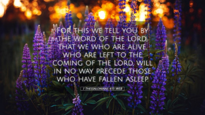 Picture 05 - 1 Thessalonians 4:15 WEB Desktop Wallpaper - For this we tell you by the word of the Lord, - Desktop Bible Verse Wallpaper