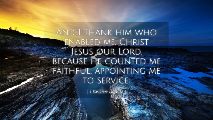 Picture 05 - 1 Timothy 1:12 WEB Desktop Wallpaper - And I thank him who enabled me, Christ Jesus our - Desktop Bible Verse Wallpaper